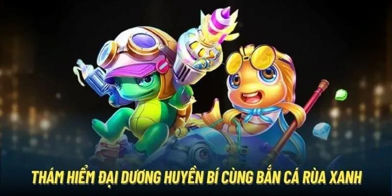 Sơ lược về tựa game bắn cá rùa xanh tại J88