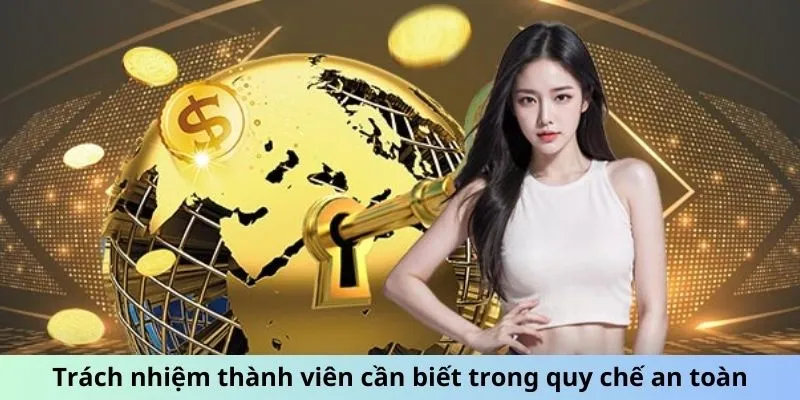 Trách nhiệm thành viên cần biết trong chính sách bảo mật